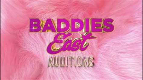 Baddies East Auditions 